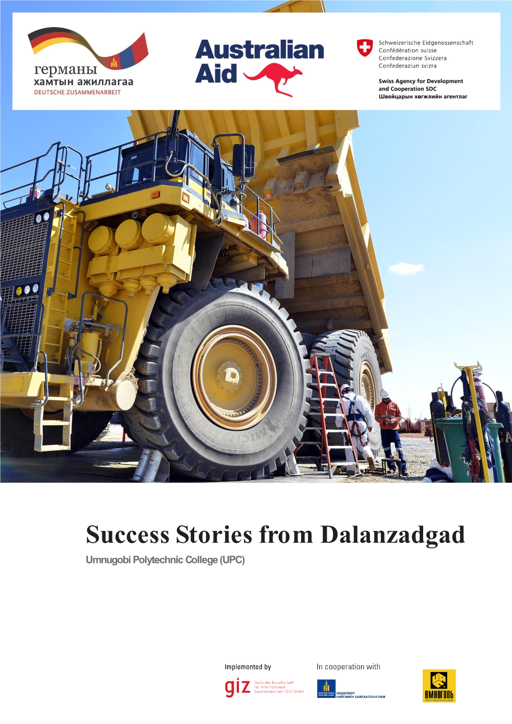 Success Stories from Dalanzadgad Umnugobi Polytechnic College (UPC) Cooperative Vocational Training Programme