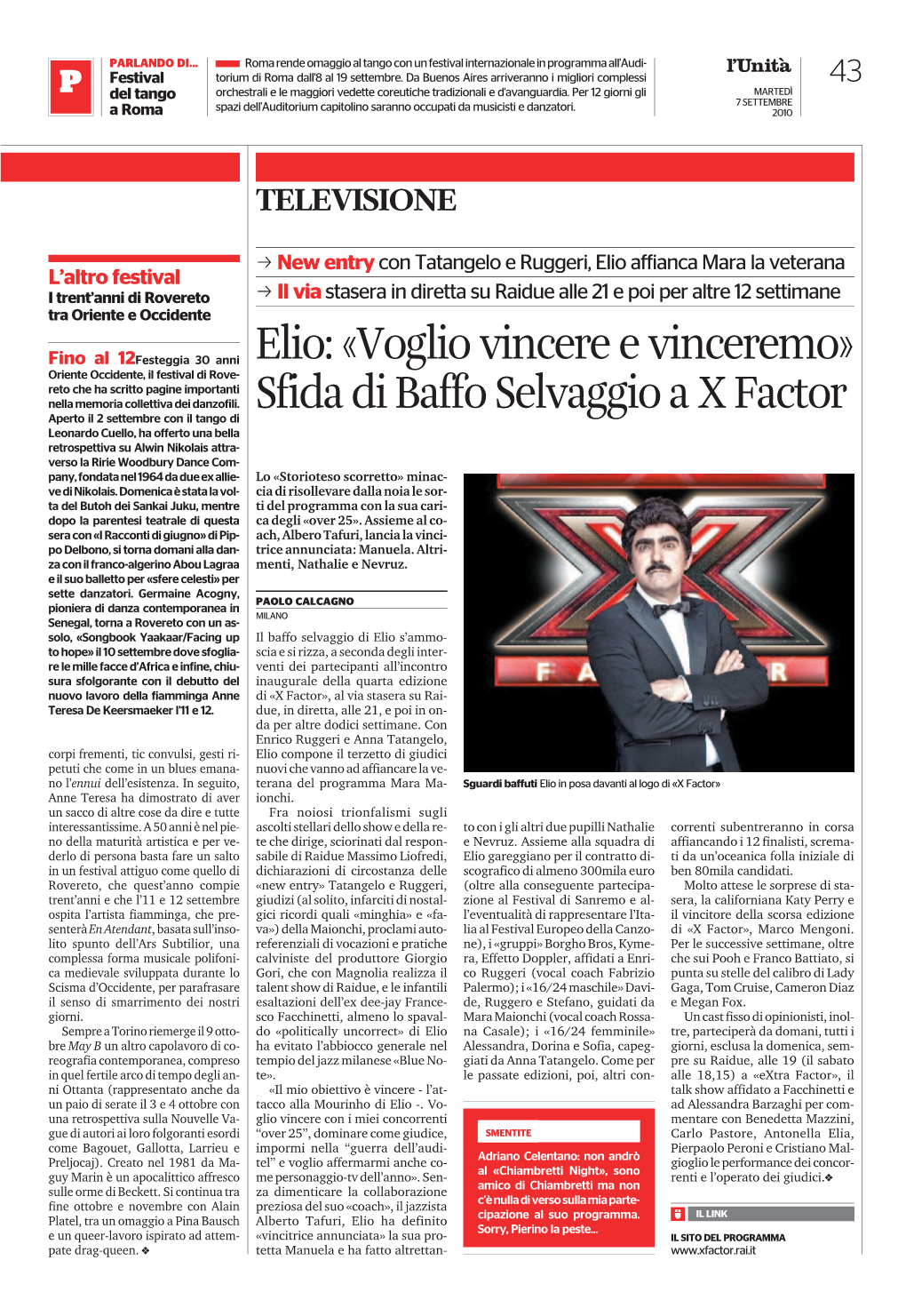 Elio: «Voglio Vincere E Vinceremo» Sfida Di Baffo Selvaggio a X Factor