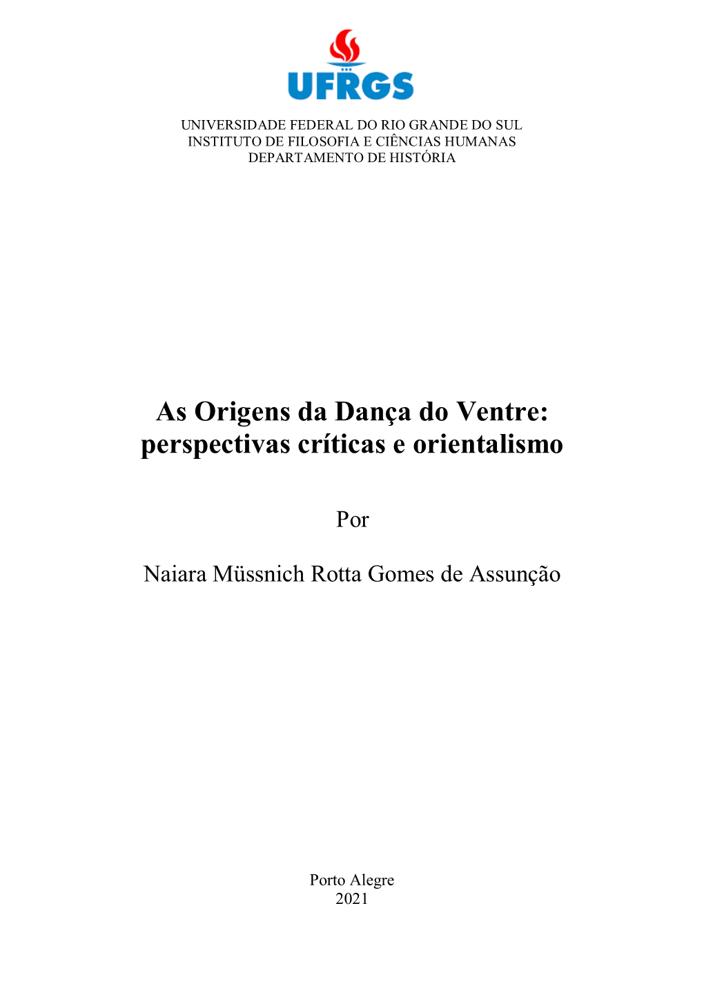 As Origens Da Dança Do Ventre: Perspectivas Críticas E Orientalismo