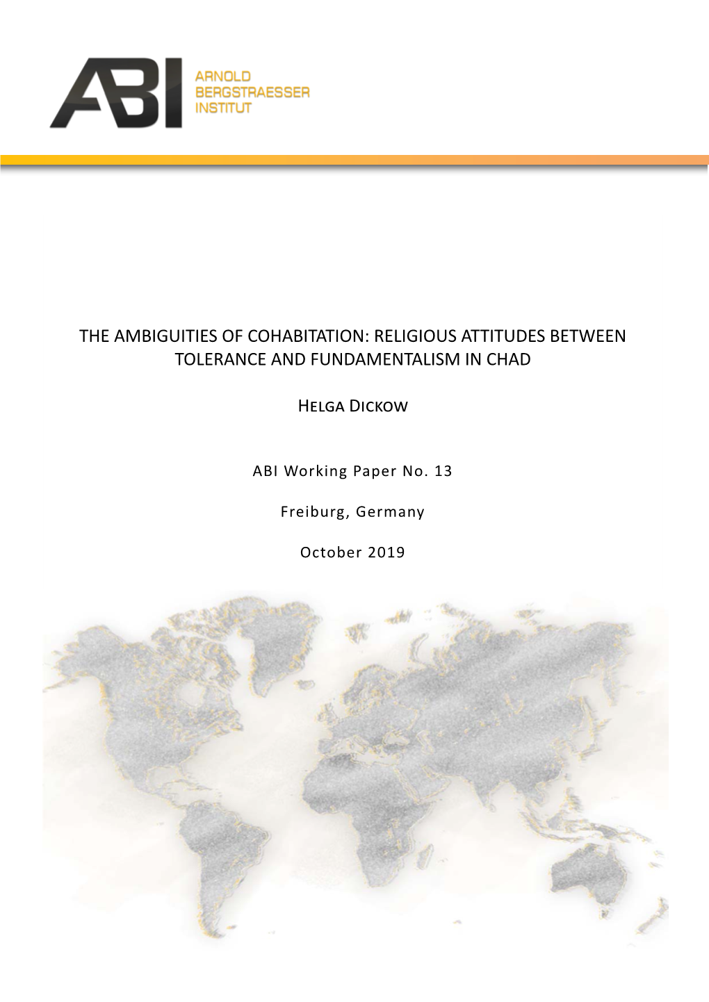 The Ambiguities of Cohabitation: Religious Attitudes Between Tolerance and Fundamentalism in Chad