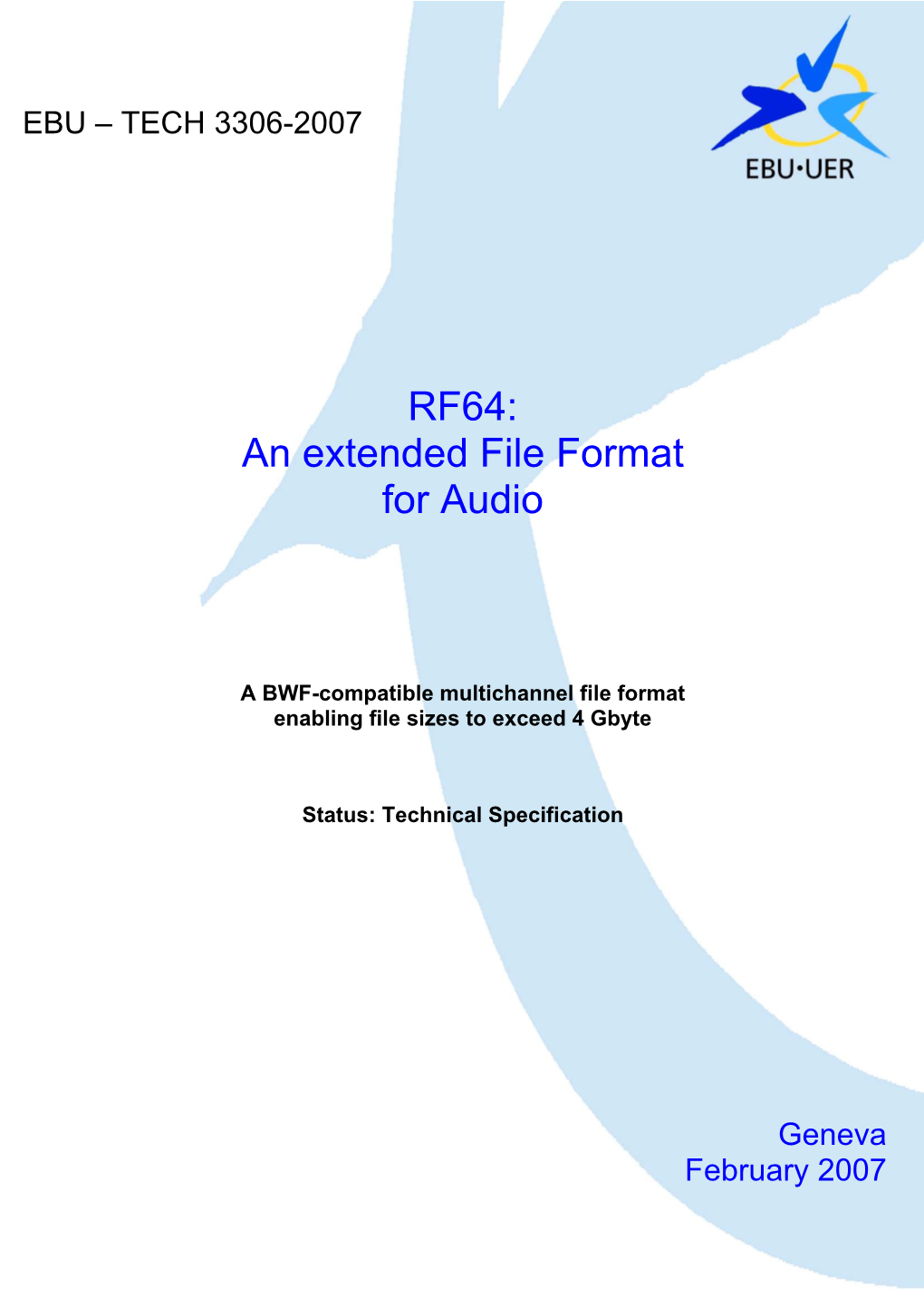 RF64: an Extended File Format for Audio