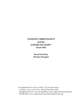 GNOSTIC CHRISTIANITY and the GNOSIS of LIGHT* (Draft 2009)