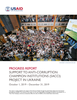 SUPPORT to ANTI-CORRUPTION CHAMPION INSTITUTIONS (SACCI) PROJECT in UKRAINE October 1, 2019 – December 31, 2019
