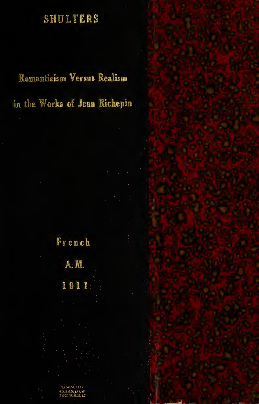 Romanticism Versus Realism in the Works of Jean Richepin