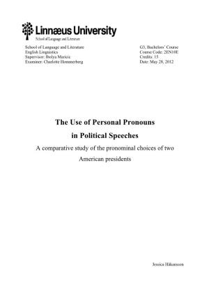 The Use of Personal Pronouns in Political Speeches a Comparative Study of the Pronominal Choices of Two American Presidents
