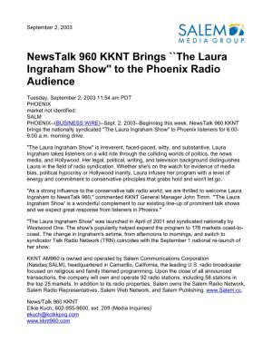 Newstalk 960 KKNT Brings ``The Laura Ingraham Show'' to the Phoenix Radio Audience