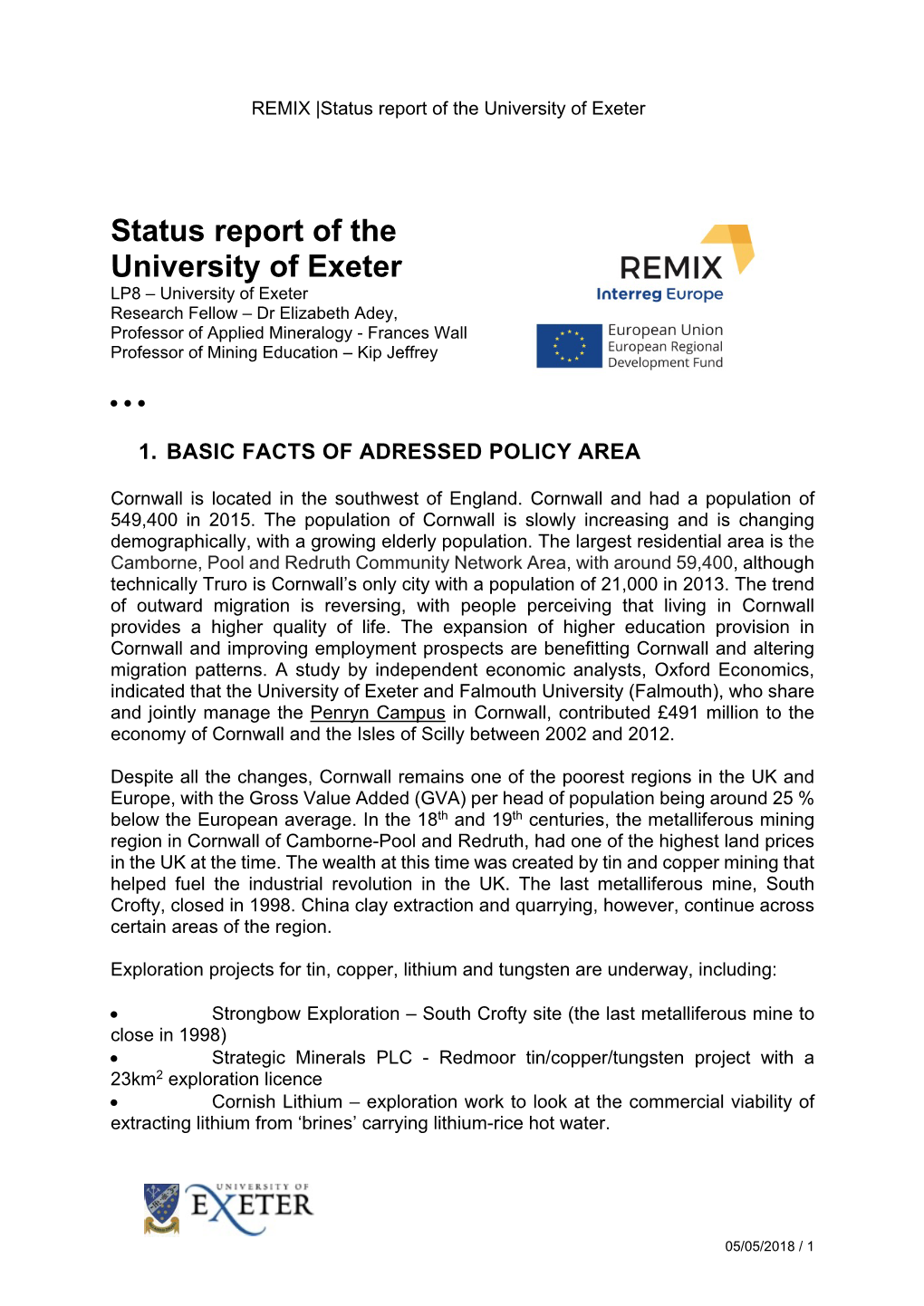 Status Report of the University of Exeter