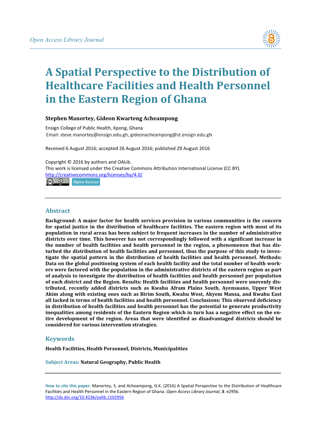 A Spatial Perspective to the Distribution of Healthcare Facilities and Health Personnel in the Eastern Region of Ghana