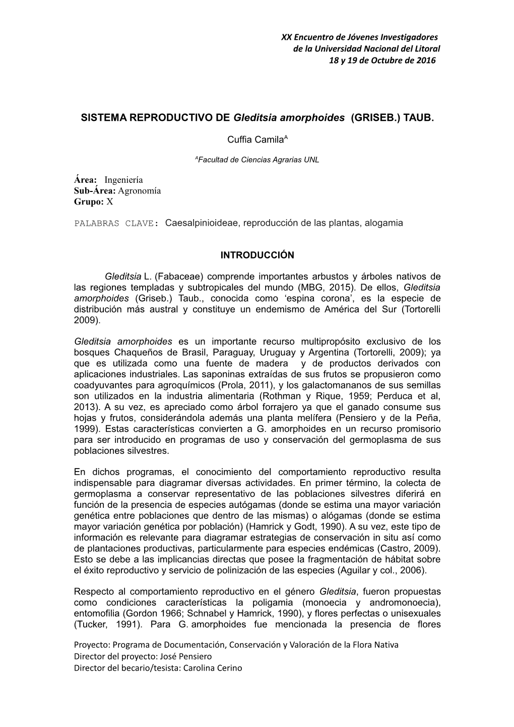 SISTEMA REPRODUCTIVO DE Gleditsia Amorphoides (GRISEB.) TAUB