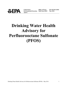 Drinking Water Health Advisory for Perfluorooctane Sulfonate (PFOS)