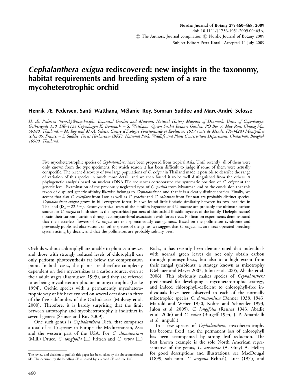 Cephalanthera Exigua Rediscovered: New Insights in the Taxonomy, Habitat Requirements and Breeding System of a Rare Mycoheterotrophic Orchid