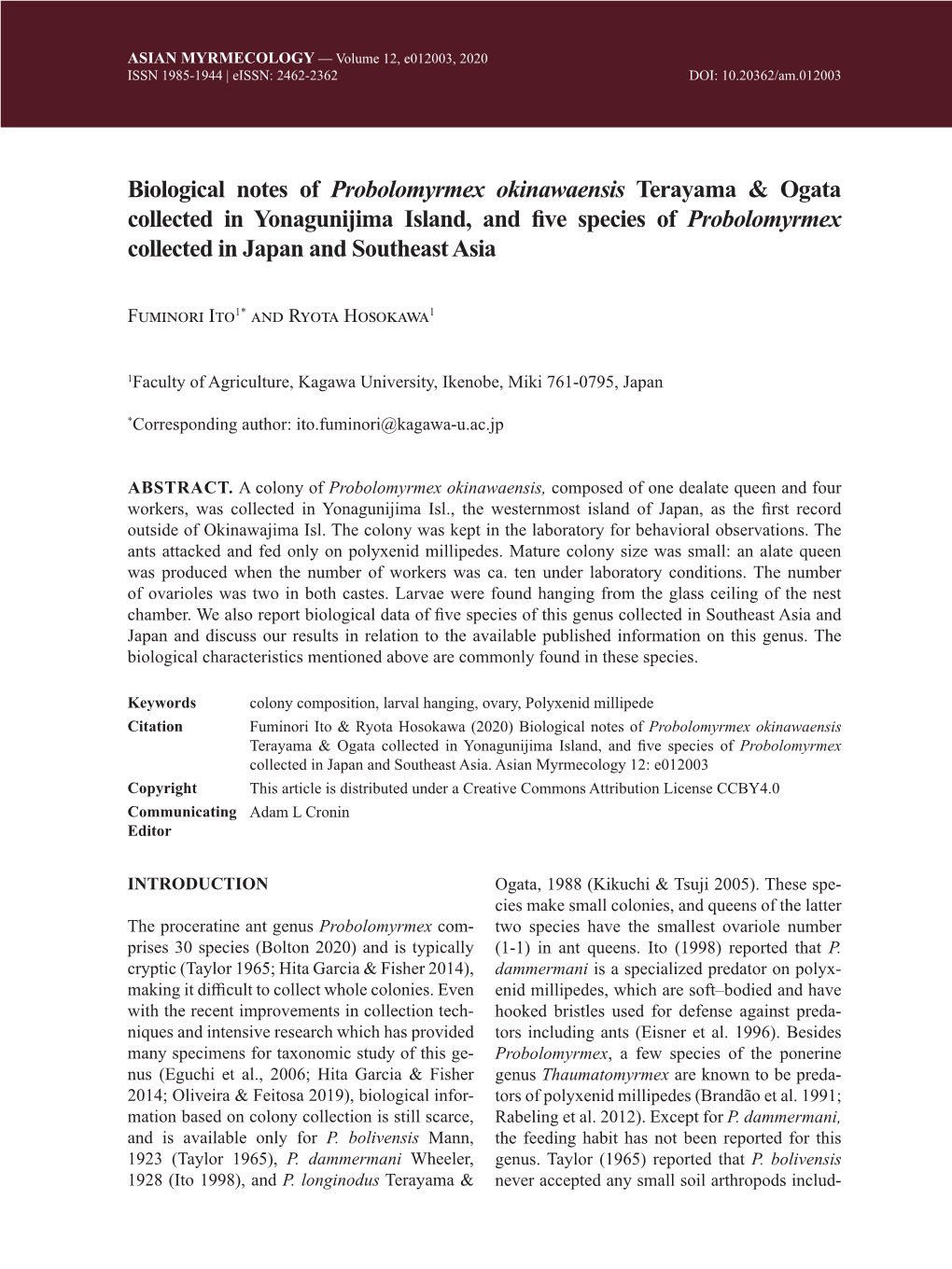 Ito, F., Hosokawa, R. 2020. Biological Notes of Probolomyrmex