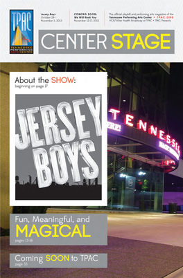 Jersey Boys Coming Soon: October 29 – We Will Rock You November 3, 2013 November 12-17, 2013 GAT127.13-Nashvilleartsad 7.125X10.875 FINAL.Indd 1 One Contact
