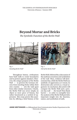 Beyond Mortar and Bricks !E Symbolic Function of the Berlin Wall