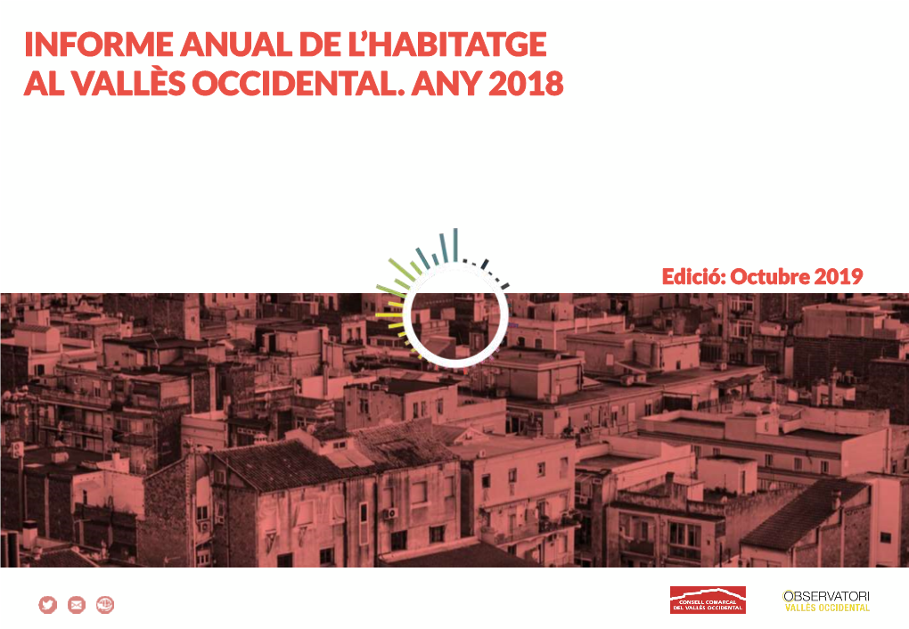 Informe Anual De L'habitatge Al Vallès Occidental – 2018