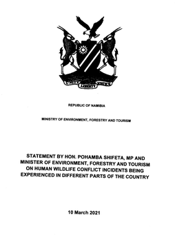 Min Environment, Forestry Tourism on Human Wildlife Conflict Incidents 10