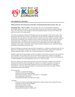 FOR IMMEDIATE RELEASE WSO Performs the Snowman & the Bear