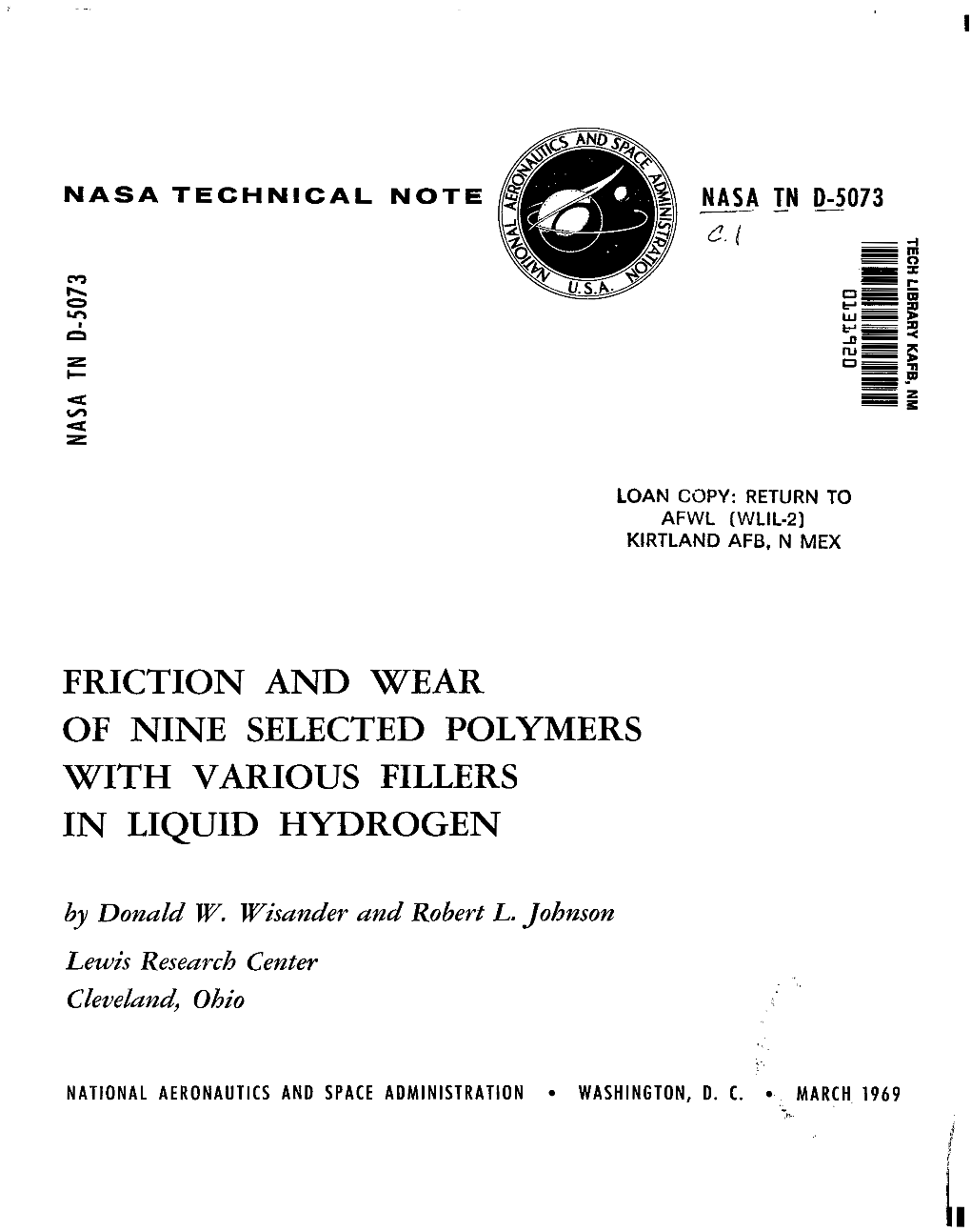 FRICTION and WEAR of NINE SELECTED POLYMERS with VARIOUS FILLERS in LIQUID HYDROGEN by Donuld W