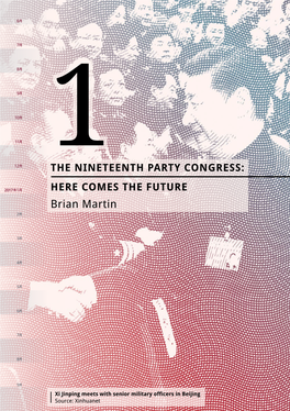 THE NINETEENTH PARTY CONGRESS: HERE COMES the FUTURE Brian Martin