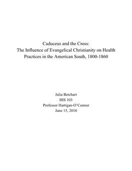 Caduceus and the Cross: the Influence of Evangelical Christianity on Health Practices in the American South, 1800-1860