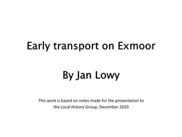 Early Transport on Exmoor by Jan Lowy