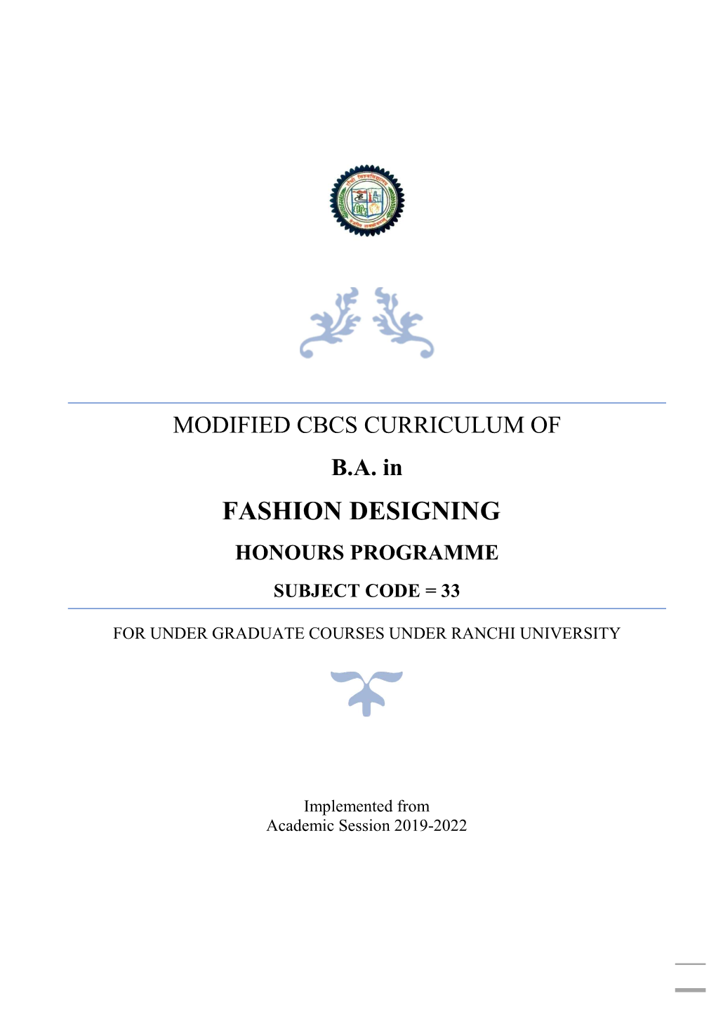 Fashion Designing Honours Programme Subject Code = 33