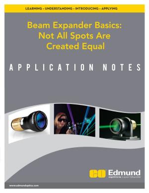 Beam Expander Basics: Not All Spots Are Created Equal