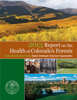 2013 Report on the Health of Colorado's Forests