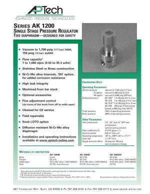 Series AK 1200 Single Stage Pressure Regulator Tied Diaphragm—Designed for Safety