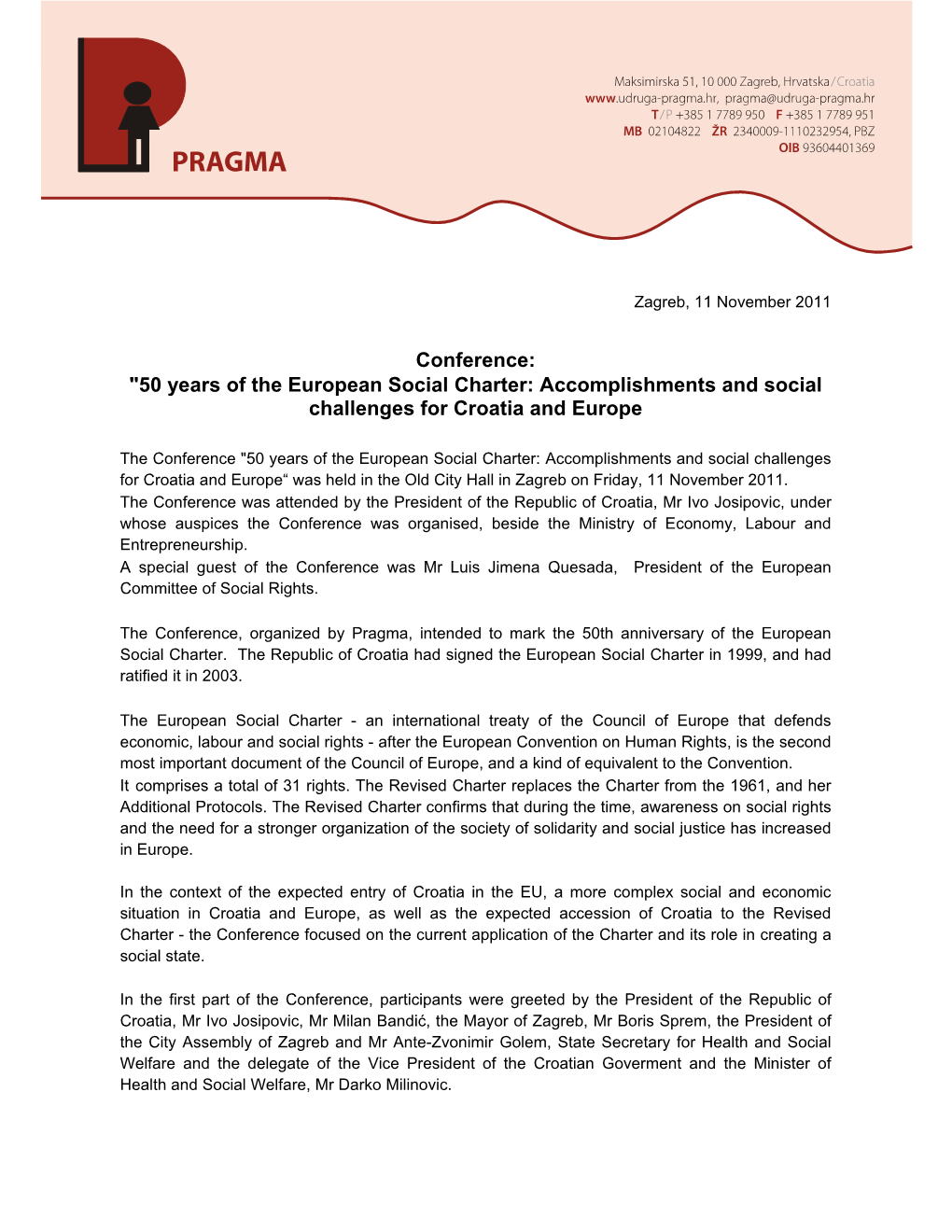 Conference: "50 Years of the European Social Charter: Accomplishments and Social Challenges for Croatia and Europe