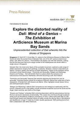 Mind of a Genius – the Exhibition at Artscience Museum at Marina Bay Sands Unprecedented Collection of Dali Artworks Hits the Shores of Singapore