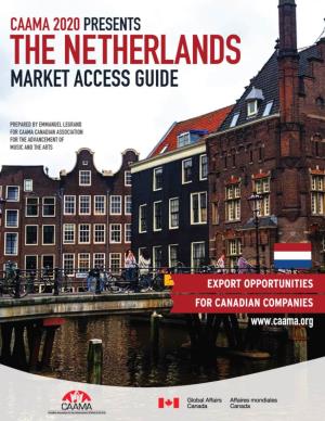Download the MARKET ACCESS GUIDE to the NETHERLANDS