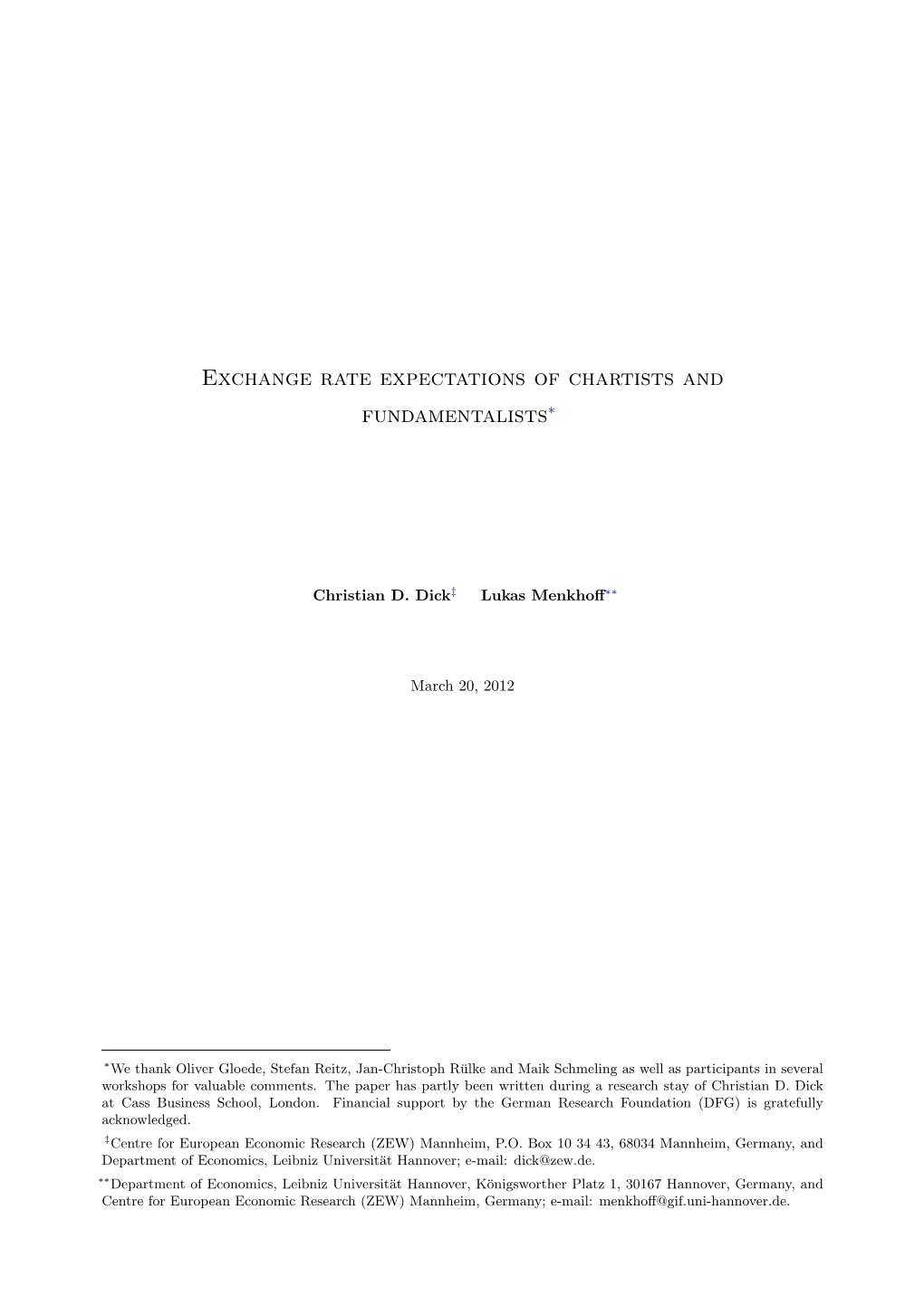 Exchange Rate Expectations of Chartists and Fundamentalists∗