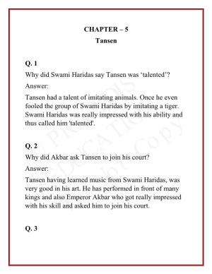 CHAPTER – 5 Tansen Q. 1 Why Did Swami Haridas Say Tansen Was