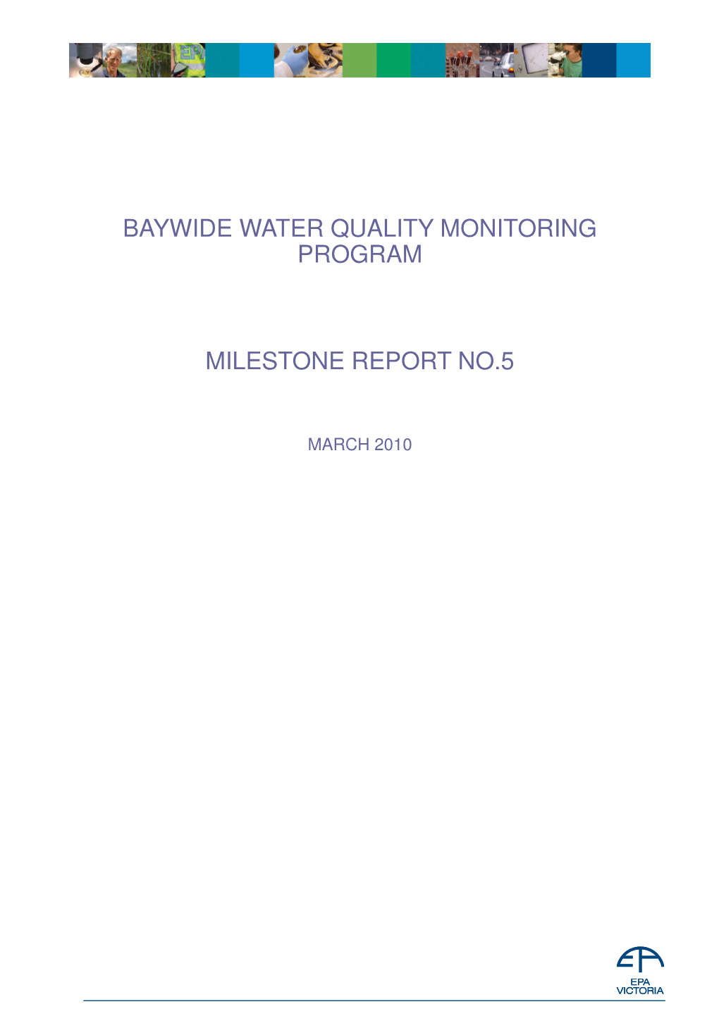 Baywide Water Quality Monitoring Program Milestone Report No.5