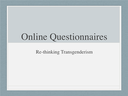 Online Questionnaires