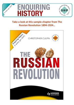 Take a Look at This Sample Chapter from the Russian Revolution 1894‐1924… Russia in 1914: on the Verge of Revolution? Or Becoming 4 a Western-Style Democracy?