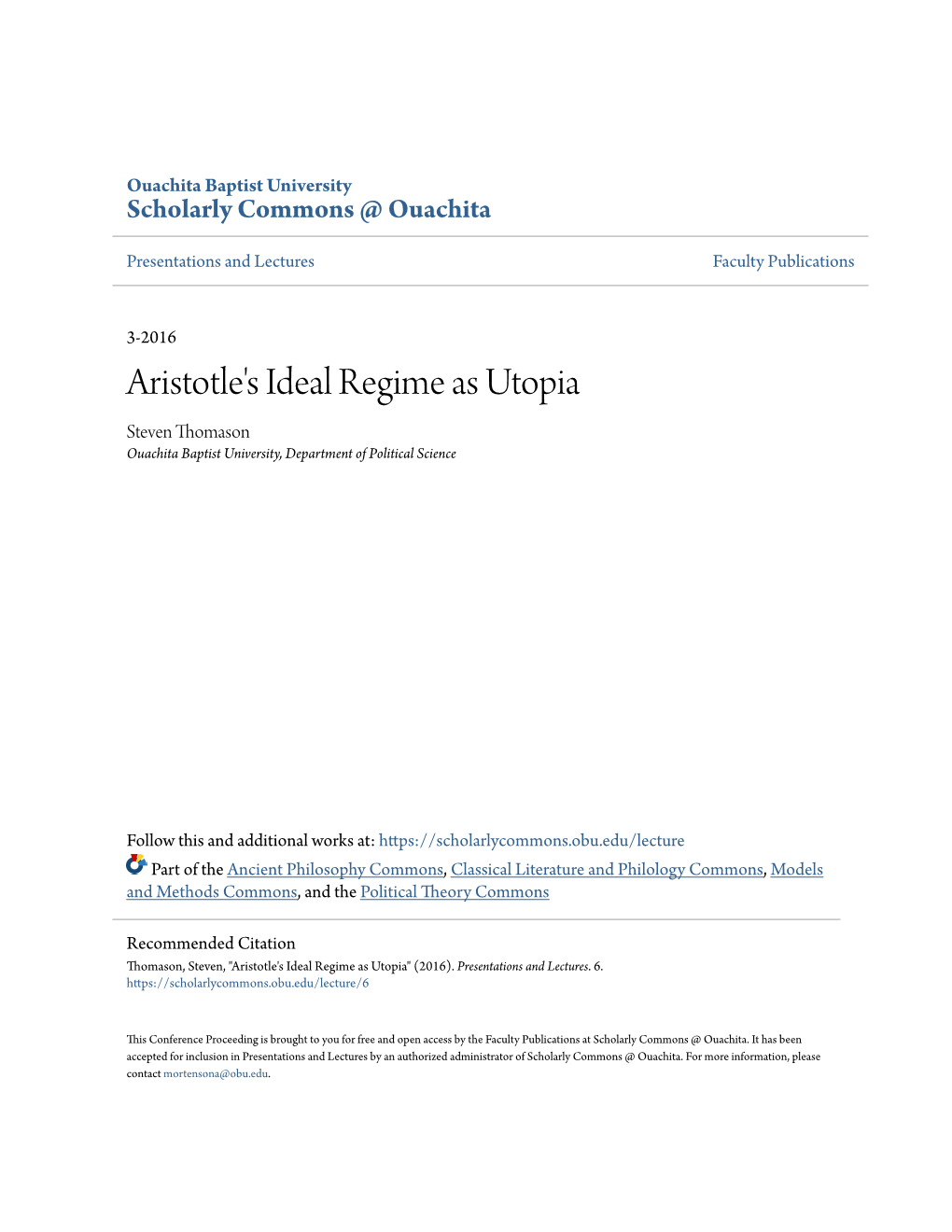 Aristotle's Ideal Regime As Utopia Steven Thomason Ouachita Baptist University, Department of Political Science