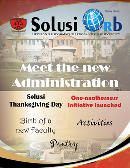 Meet the New Administration Page 3 Solusi One-Anotherness Thanksgiving Day Initiative Launched