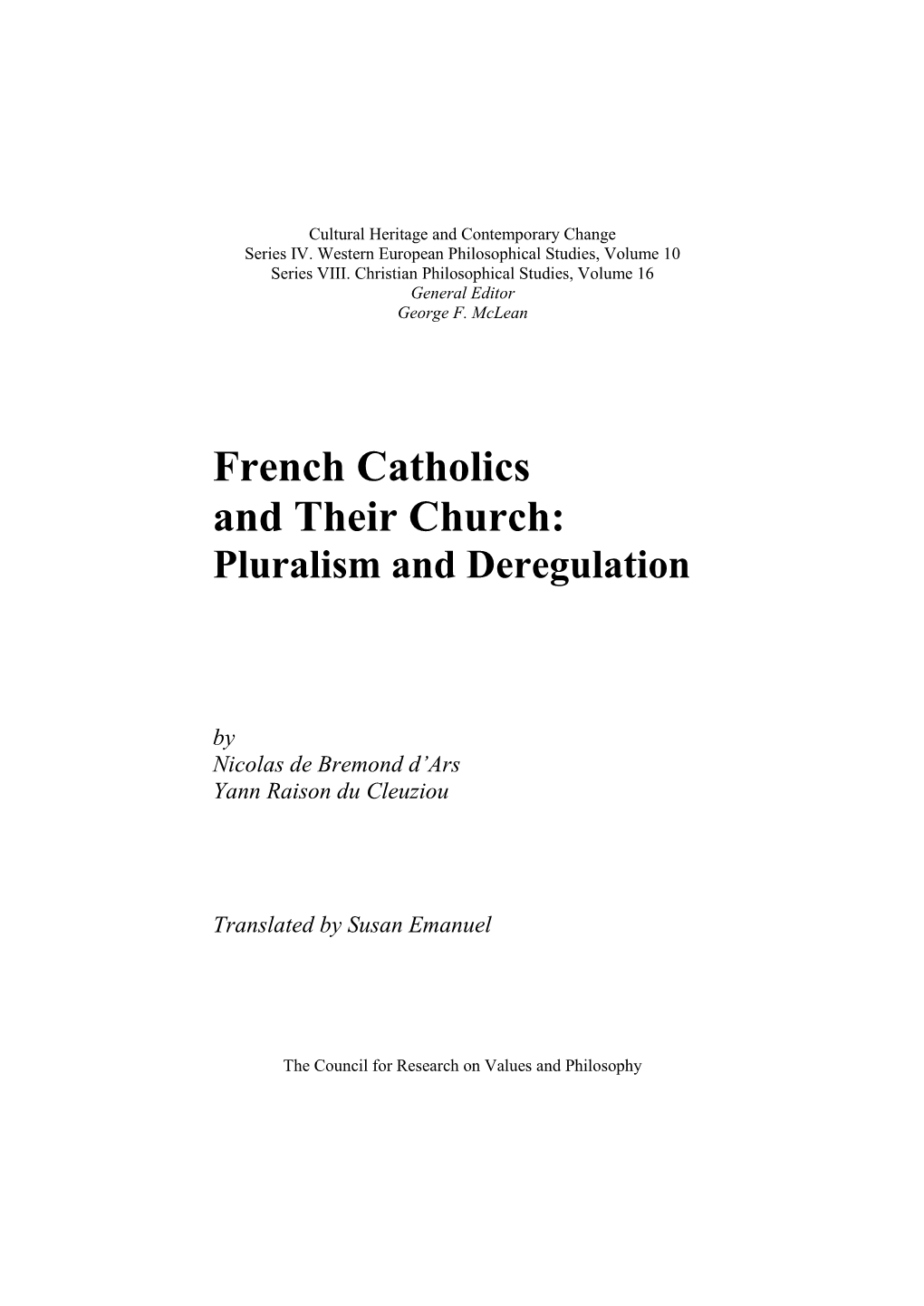French Catholics and Their Church: Pluralism and Deregulation