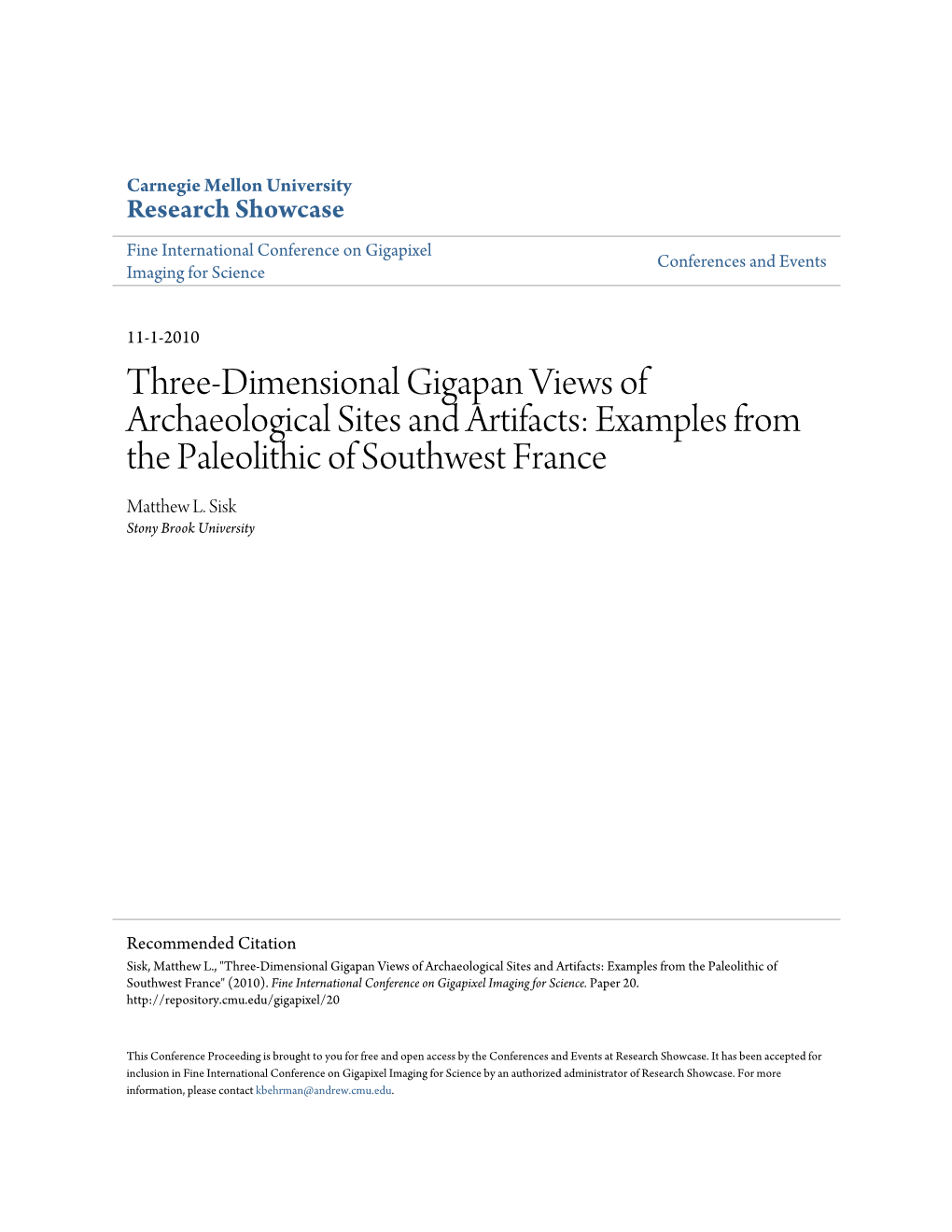 Three-Dimensional Gigapan Views of Archaeological Sites and Artifacts: Examples from the Paleolithic of Southwest France Matthew L