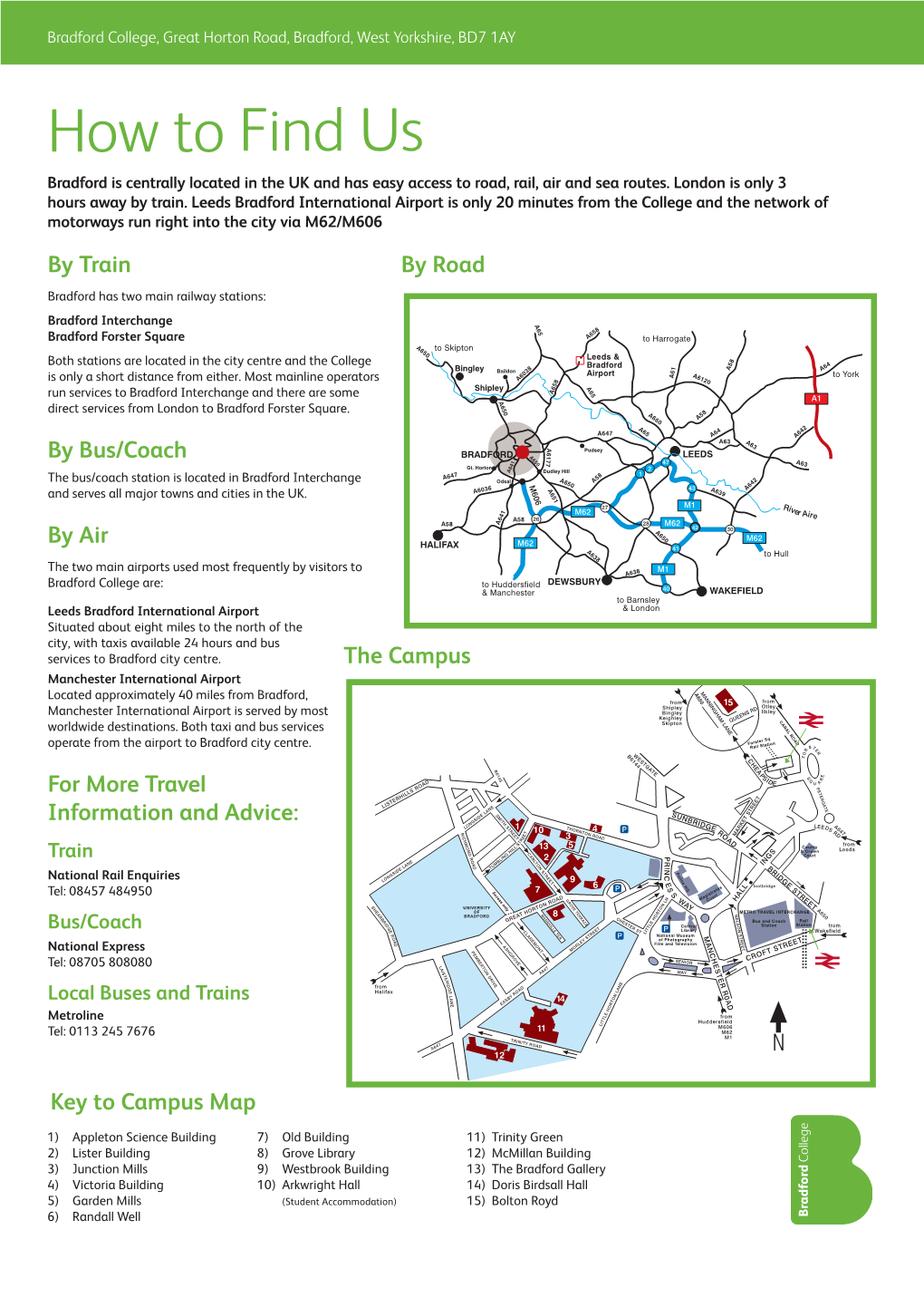 How to Find Us Bradford Is Centrally Located in the UK and Has Easy Access to Road, Rail, Air and Sea Routes