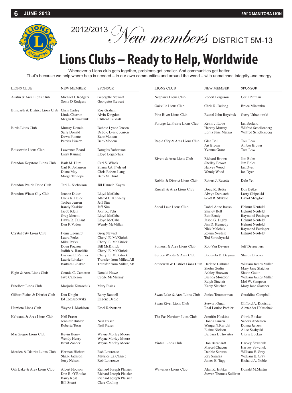 ROSSBURN LIONS CLUB STRATHCLAIR Effective July 1, 2013