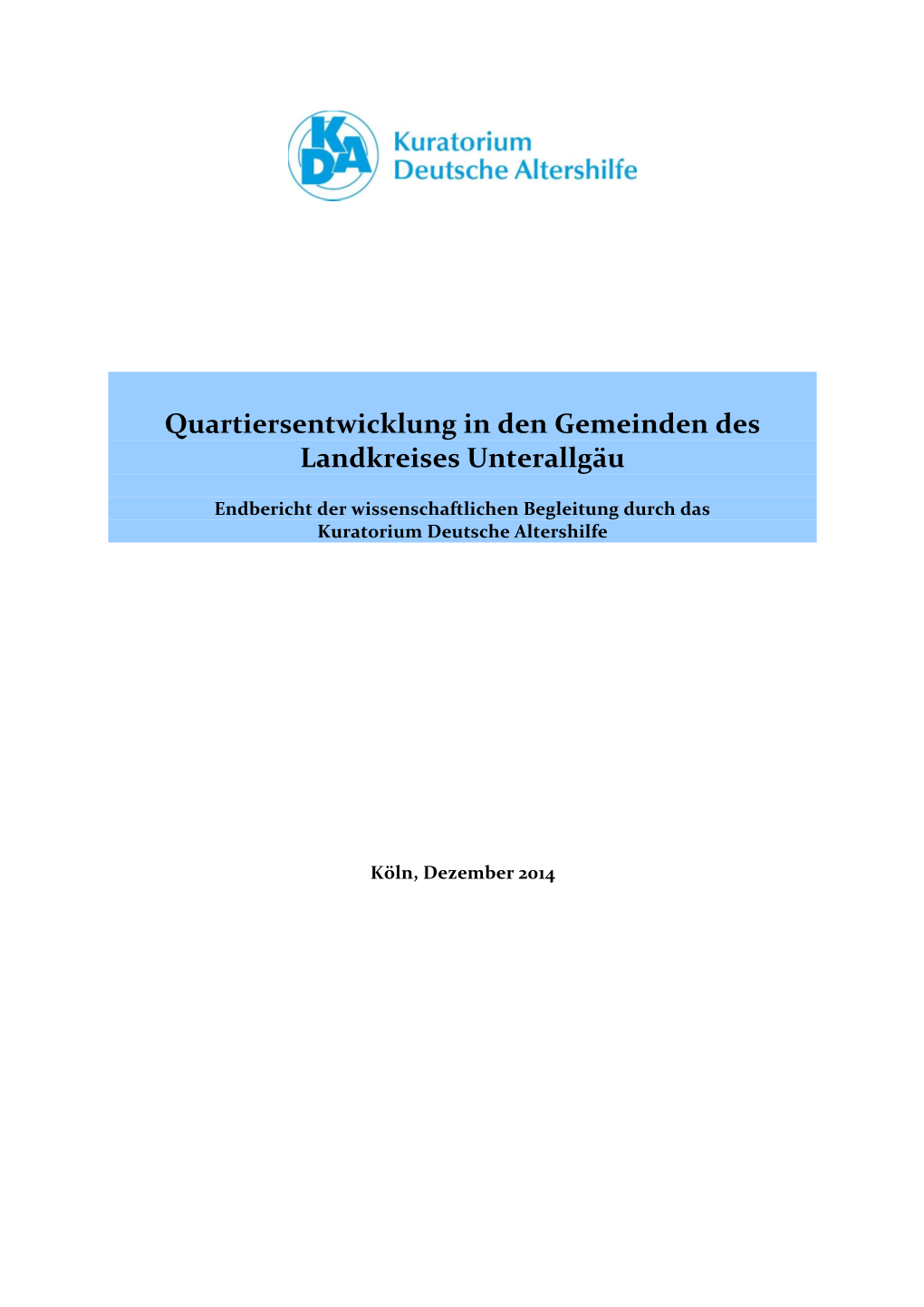 Quartiersentwicklung in Den Gemeinden Des Landkreises Unterallgäu