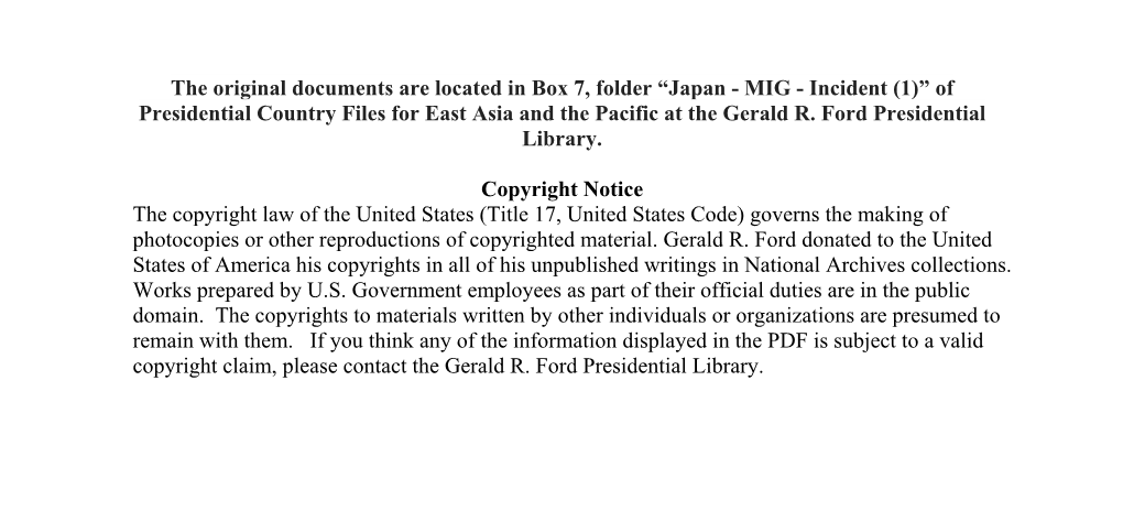 MIG - Incident (1)” of Presidential Country Files for East Asia and the Pacific at the Gerald R