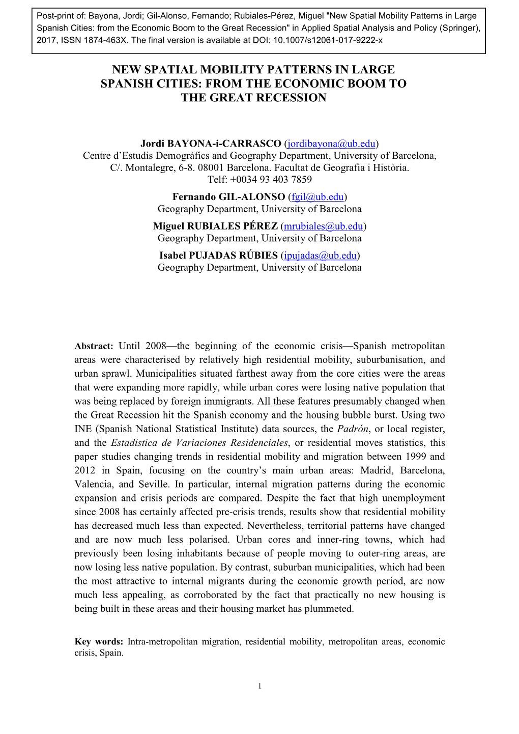 New Spatial Mobility Patterns in Large Spanish Cities: from the Economic Boom to the Great Recession