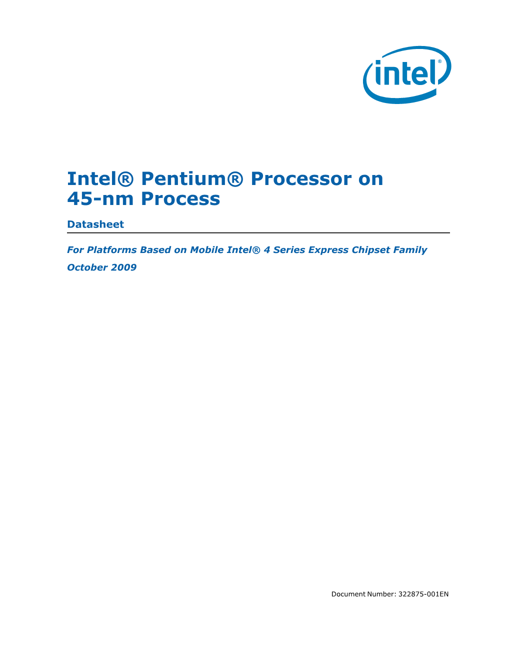 Intel® Pentium® Processor on 45-Nm Process