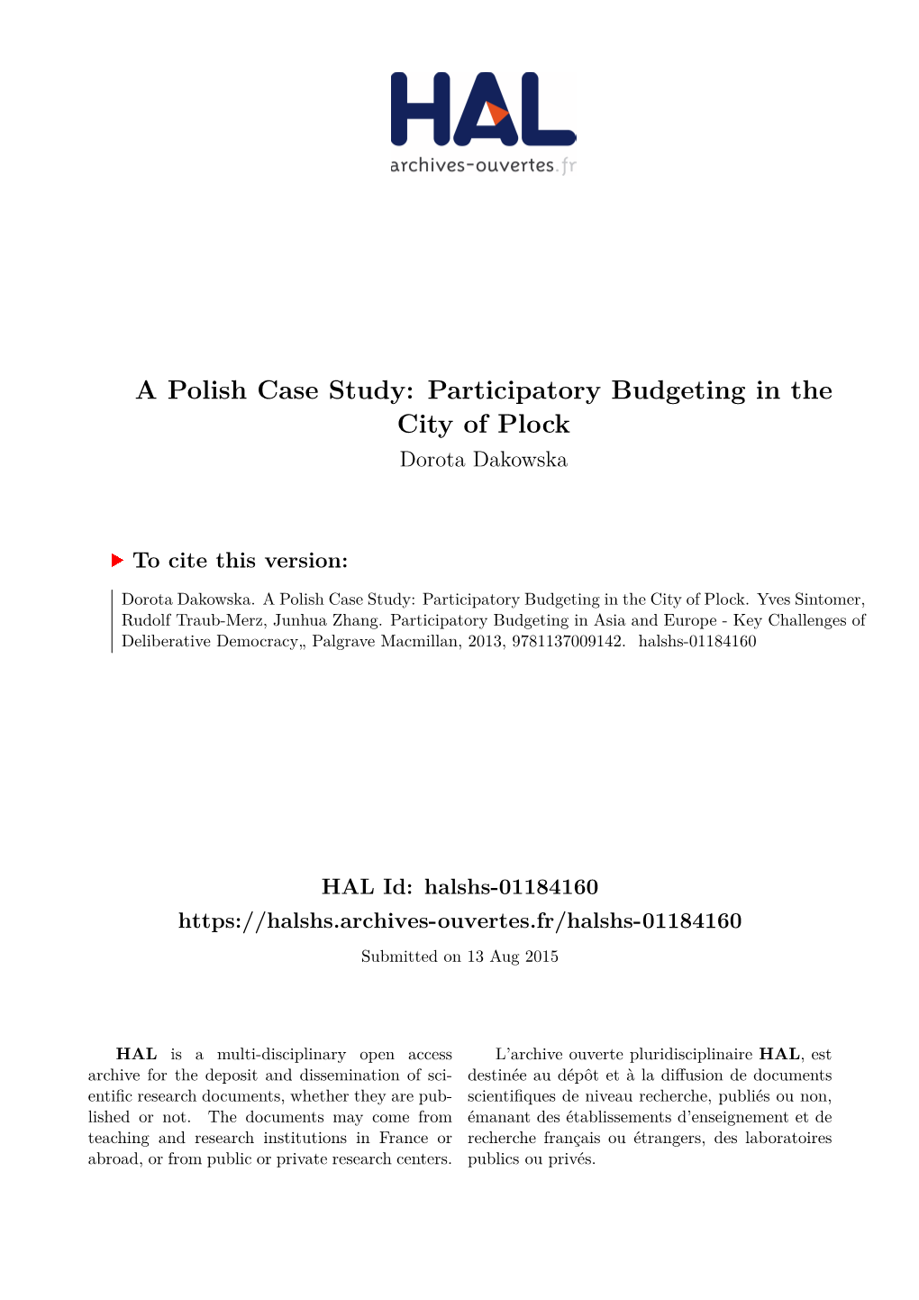 A Polish Case Study: Participatory Budgeting in the City of Plock Dorota Dakowska