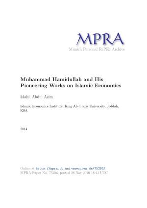 Muhammad Hamidullah and His Pioneering Works on Islamic Economics
