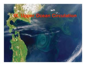 IX. Upper Ocean Circulation Covers 71% of Earth’S Surface “World Ocean” Contains 97% of Surface Water Arctic Ocean